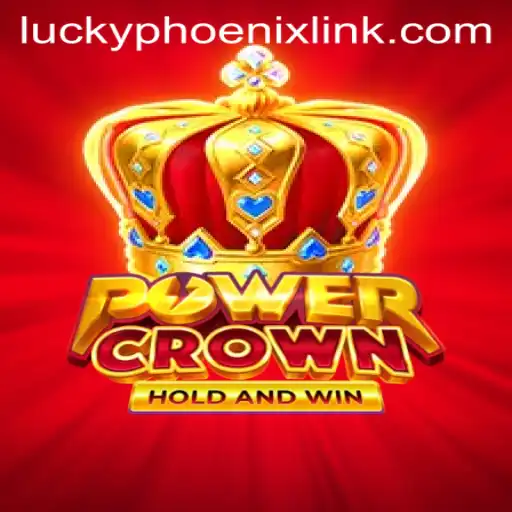PowerCrown: Revolutionizing the Gaming Landscape with LuckyPhoenix