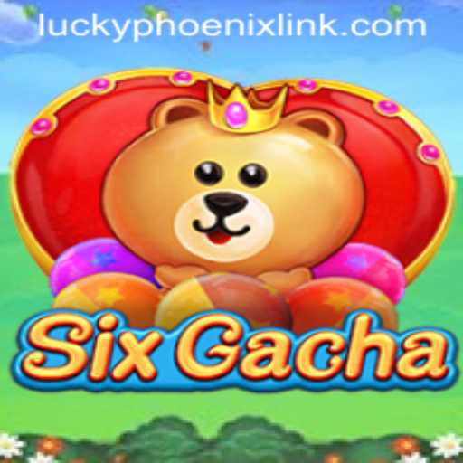 Exploring the World of SixGacha: The Ultimate Luck Adventure